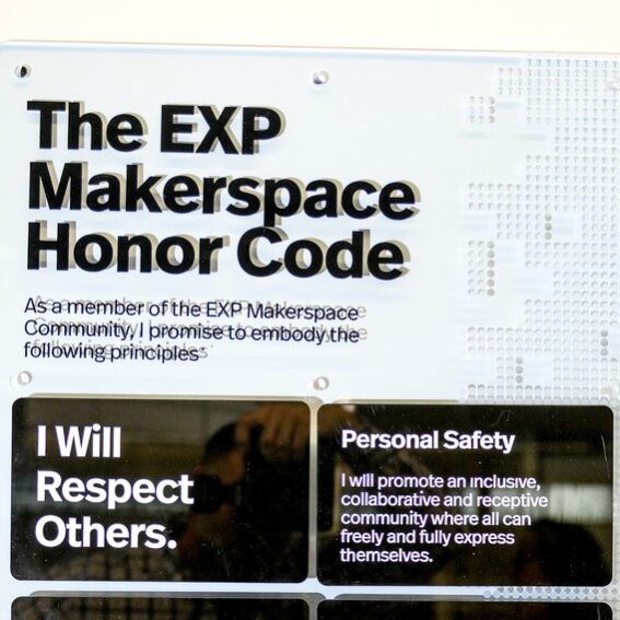 The Makerspace at EXP honor code.